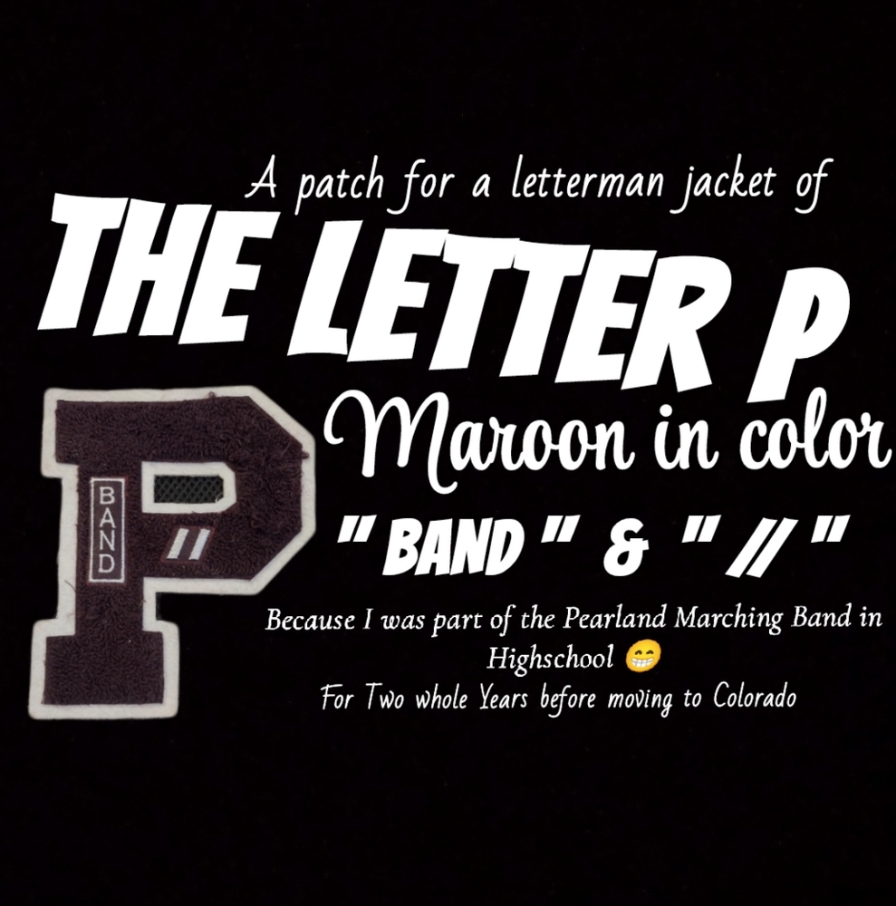 Varsity Jacket Patch - Maroon- Letter P - Pearland Marching Band, Pearland Texas